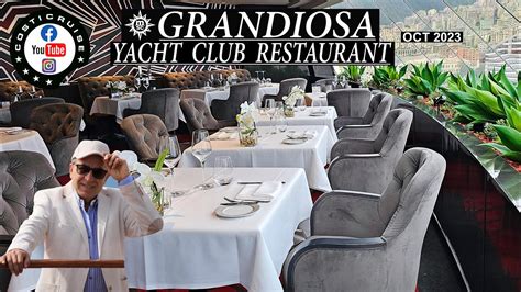 MSC GRANDIOSA Oct 2023 Restaurant Yacht Club By Costi YouTube