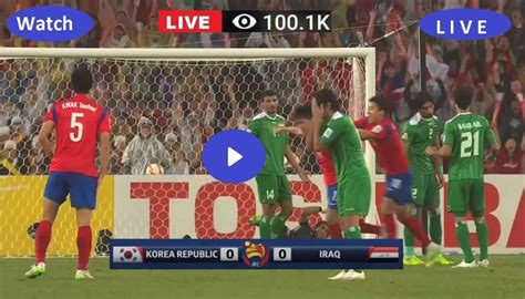 Live Football South Korea Vs Iraq Sou Vs Irq Stream Fifa World