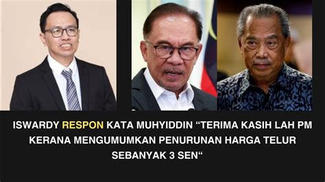 Iswardy Respon Kata Muhyiddin Terima Kasih Lah Pm Mengumumkan