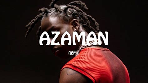 Rema Azaman Lyrics Video Youtube