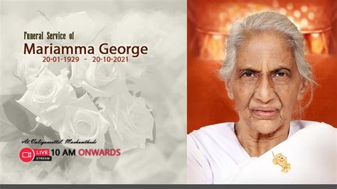 Live Funeral Service Live Streaming Mariamma George