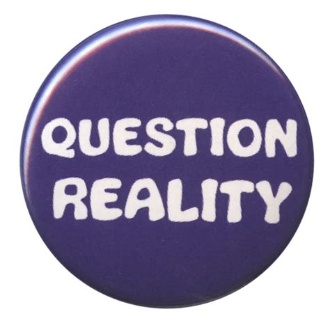 question reality button