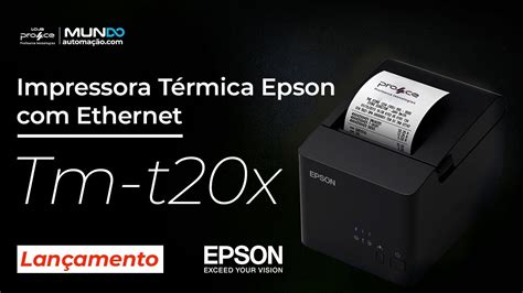 Impressora Térmica Epson Tm T20X Ethernet YouTube