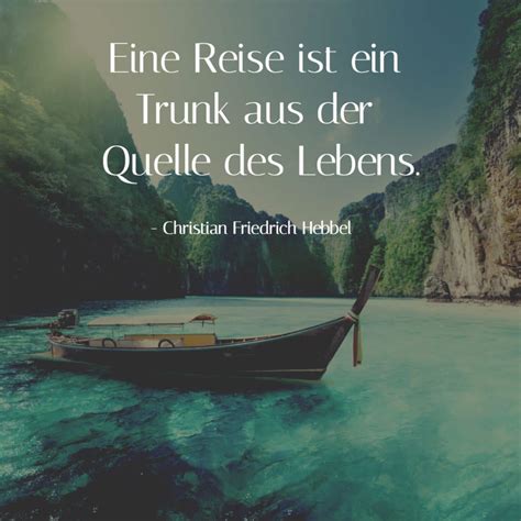 Inspirierende Zitate Ber Das Reisen Es Liegt Eine Art Magie Ber