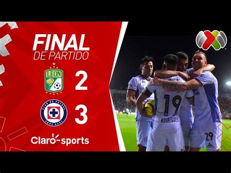 Le N Vs Cruz Azul Ver Goles Resumen Y V Deo Del Partido Por La