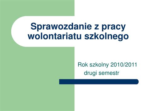 Ppt Sprawozdanie Z Pracy Wolontariatu Szkolnego Powerpoint