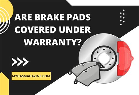 Are Brake Pads Covered Under Warranty? [Manufacturer & Extended]