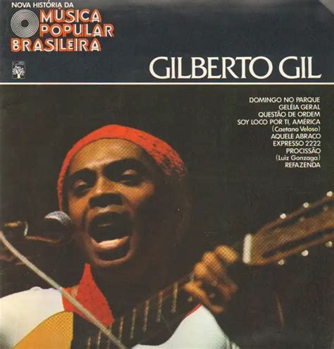 Nova história da música popular brasileira gilberto gil gatefold de