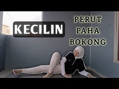 Cara Mengecilkan Pinggang Paha Dan Bokong Menit Langsing Youtube