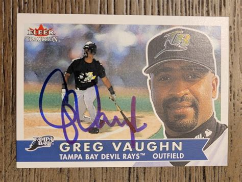 GREG VAUGHN Signed 2001 Fleer Tradition 317 Tampa Bay Devil Rays Card