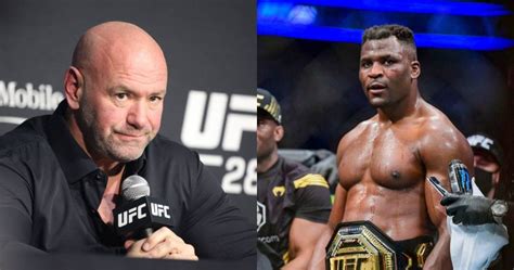 Dana White Commente La Signature De Francis Ngannou Au Pfl Il N Y Va