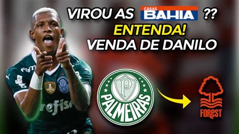 Palmeiras Fez Certo Ao Vender Danilo E Vendeu Bem Youtube