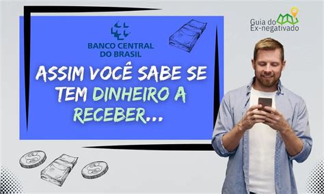 Valores A Receber Como Consultar O Dinheiro Esquecido No Banco E