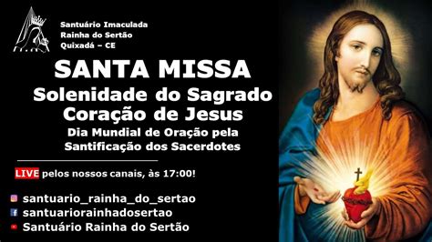 Santa Missa Ao Vivo Solenidade Do Sagrado Cora O De Jesus