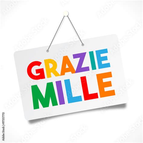 Grazie Mille Immagini E Vettoriali Royalty Free Su Fotolia File