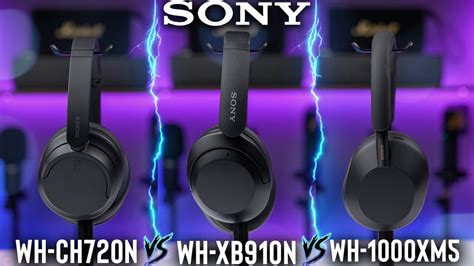 Best Sony Anc Headphones Wh Ch720n Wh B910n And Wh 1000xm5 Compared Youtube