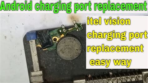 Itel Vision Charging Problem Itel Vision Pro Charging Prot Replace