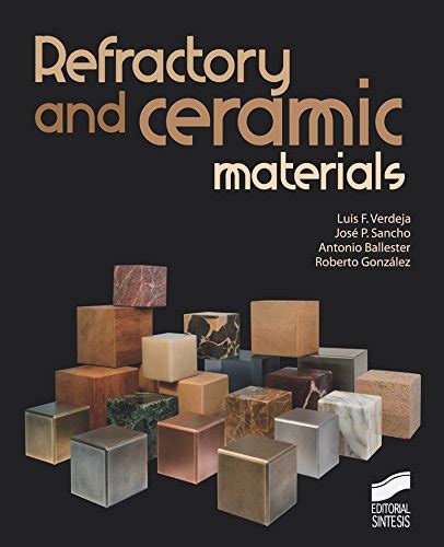 Refractory And Ceramic Materials Ciencias Qu Micas English Edition