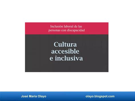 Cultura Accesible E Inclusiva Inclusión Laboral Ppt