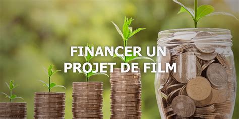 Comment financer ton projet de film ou ton court métrage Apprendre