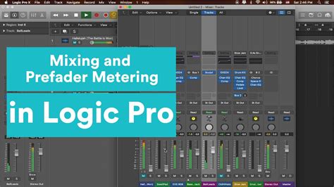 Basic Mixing And Pre Fader Metering In Logic Pro Logic Production