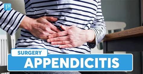 Appendicitis Causes Symptoms Types Treatment And Complications