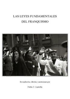 Download Las leyes fundamentales del franquismo Recopilación y edición