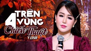 Trên Bốn Vùng Chiến Thuật Phan Ý Linh Tuyệt Phẩm Bolero Lính Chiến