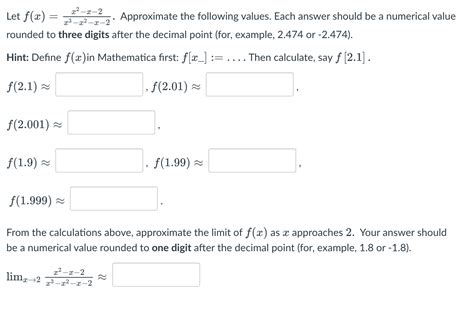 Let F X X3−x2−x−2x2−x−2 Approximate The Following