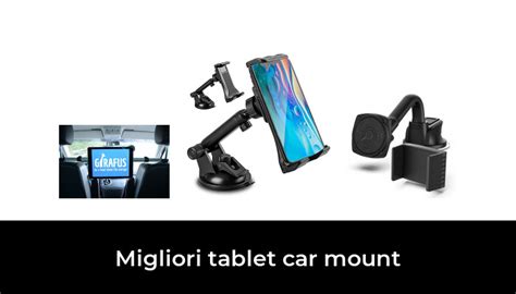 Migliori Tablet Car Mount Nel Secondo Esperti