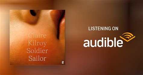 Soldier Sailor by Claire Kilroy - Audiobook - Audible.co.uk