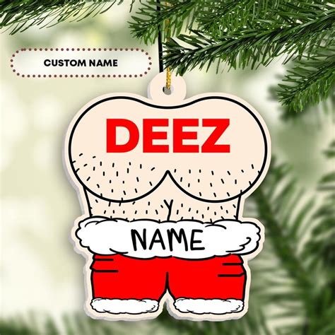 Custom Deez Nuts Ornament Personalized Deez Nuts Funny Etsy