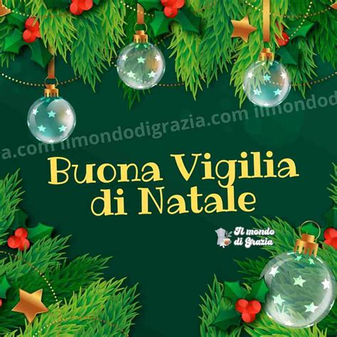 Buongiorno Vigilia Di Natale Per Il 24 Dicembre IlMondoDiGrazia