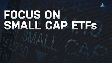 Picking The Best Small Cap ETFs For This Market YouTube