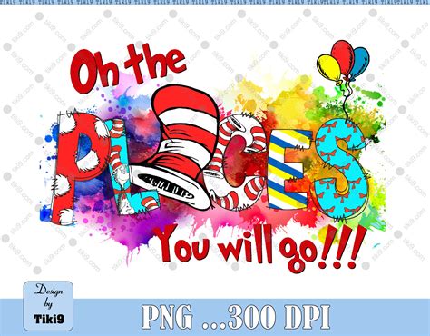 Oh The Places You Will Go Png Sublimation Dr Seuss Day Png Read