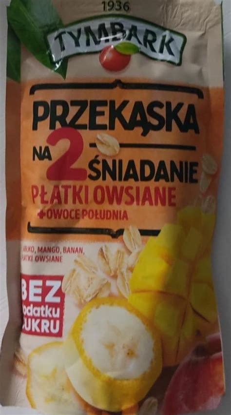 Przekąska na 2 śniadanie płatki owsiane i owoce południa TYMBARK