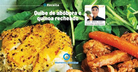 Receita de quibe de abóbora e quinoa recheado Momento Diabetes