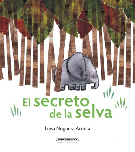 El Secreto De La Selva Lij Colombia