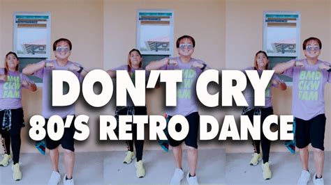 DON T CRY Dj Rowel Remix 80 S Retro L BMD Alma Carlo Dance Workout