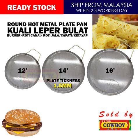 Round Hot Metal Plate Pan Kuali Leper Bulat Ketayap Roti Canai Roti Jala Burger Capati