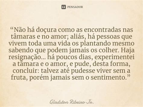 N O H Do Ura Como As Encontradas Gladston Ribeiro Jr Pensador