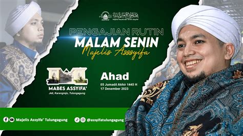 LIVE PENGAJIAN RUTIN MALAM SENIN MABES ASSYIFA KARANGREJO