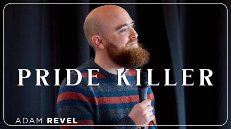 Pride Killer Adam Revel Youtube