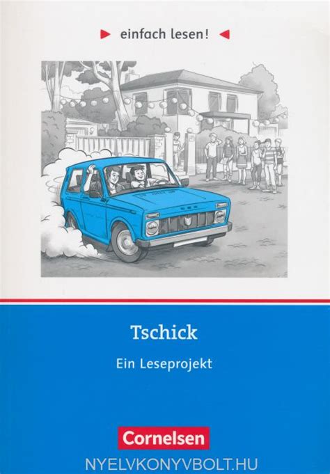 Einfach Lesen Tschick Niveau Ein Leseprojekt Nach Dem Roman Von