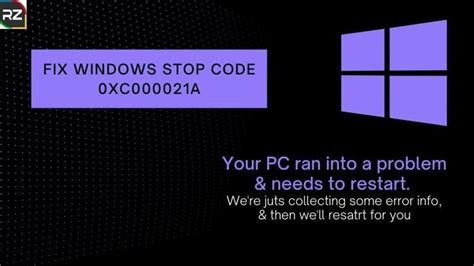 Fix Windows Stop Code 0xc000021a Coding Window Stops Windows