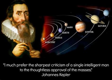 An Insightful Quote Attributed To Johannes Kepler The Famous