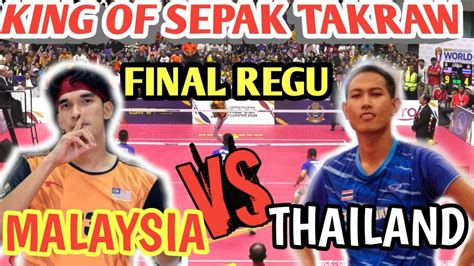 Final Regu Malaysia Vs Thailand Istaf World Cup Kuala Lumpur