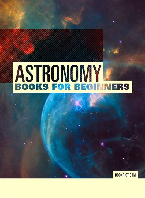 Astronomy Books For Beginners: 25 Reads to Start Learning about Space