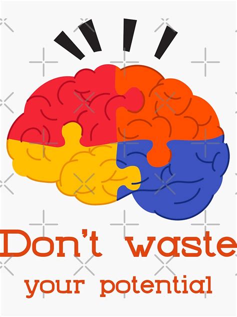 Brain Neuron Motivation Don T Waste Your Potential Sticker By Cool