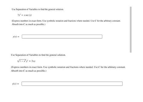 Solved Use Separation Of Variables To Find The General